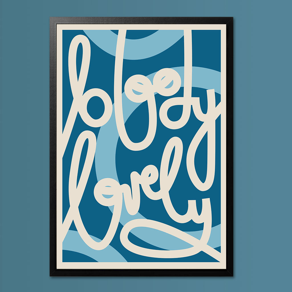 Bloody Lovely Typographic Wall Art