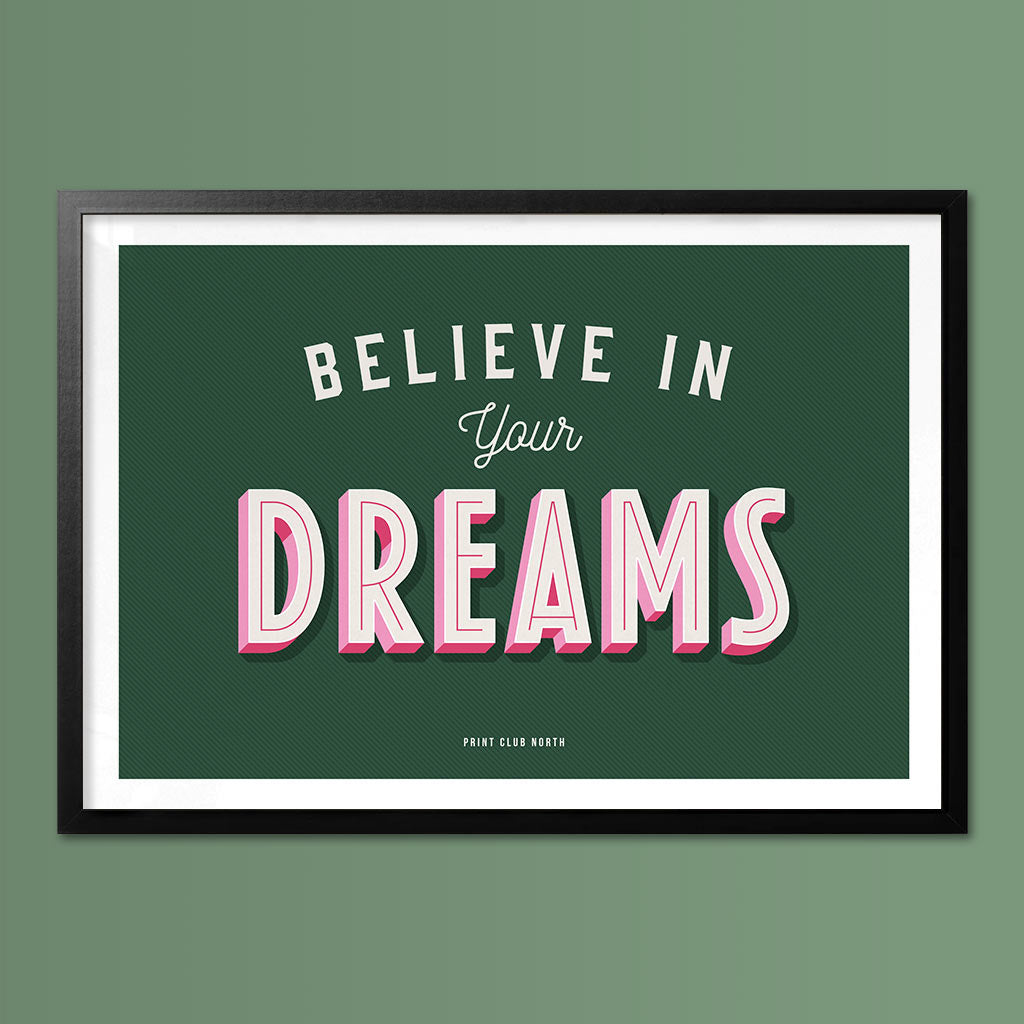 Believe in your Dreams Typographic Wall Art