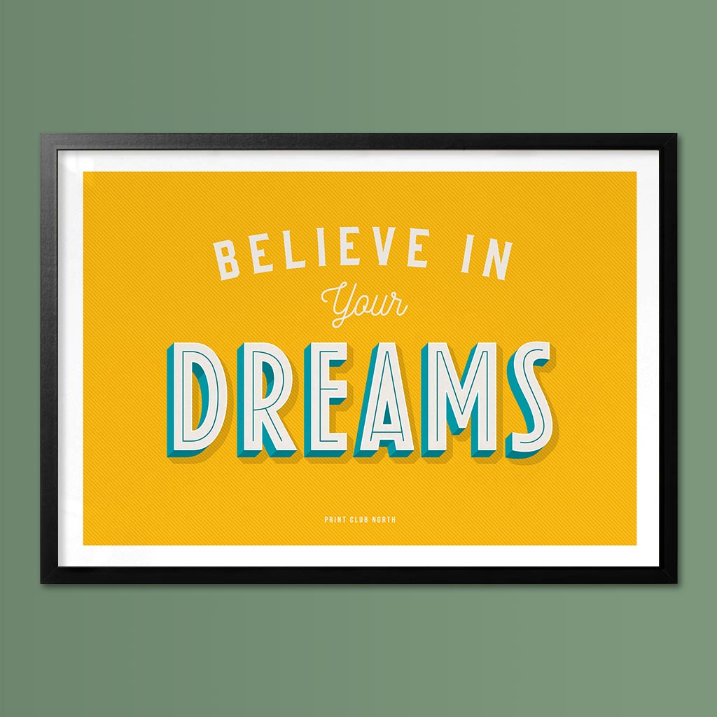 Believe in your Dreams Typographic Wall Art