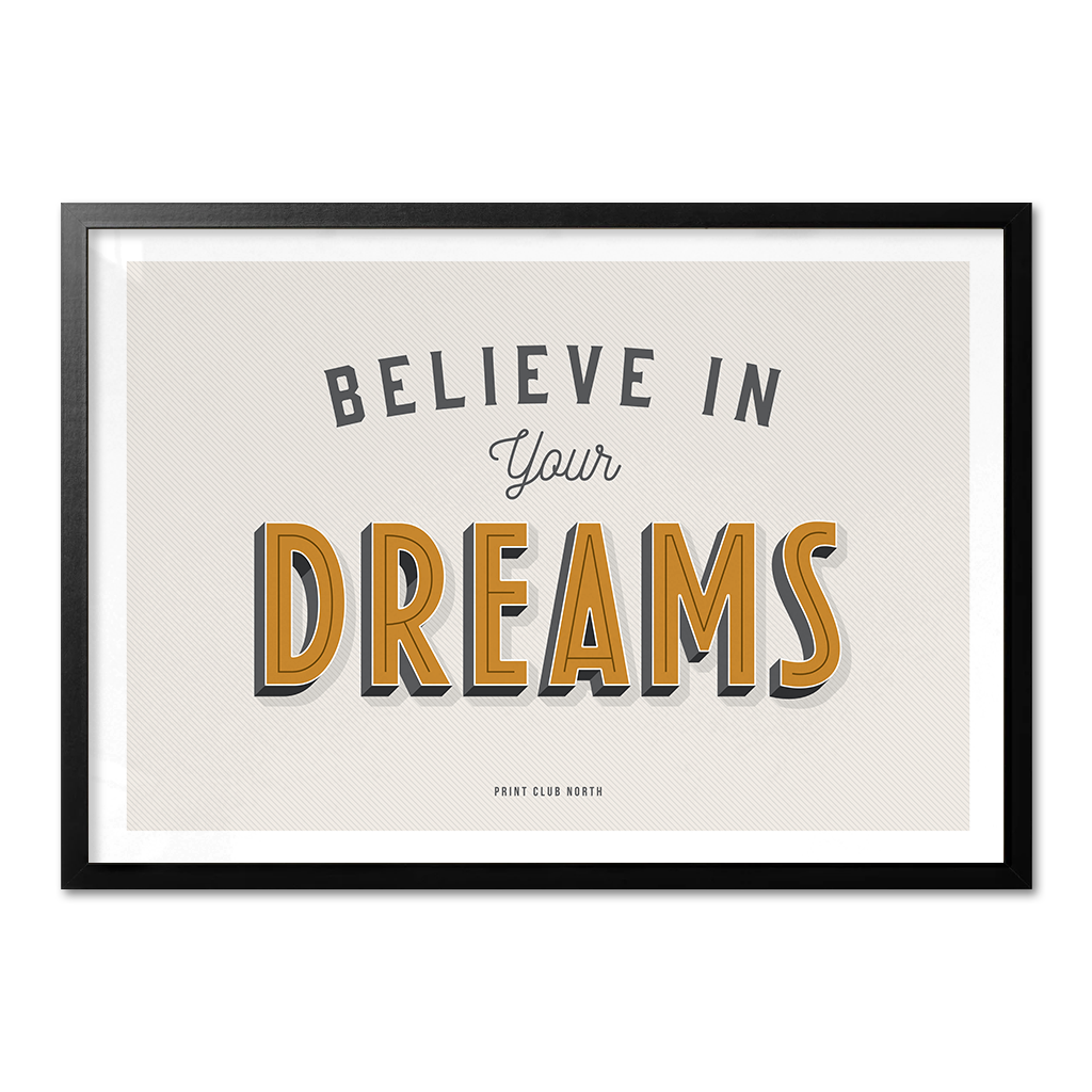 Believe in your Dreams Typographic Wall Art