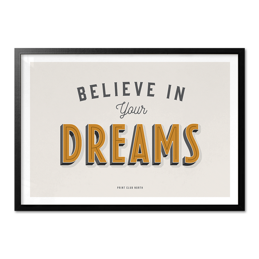 Believe in your Dreams Typographic Wall Art