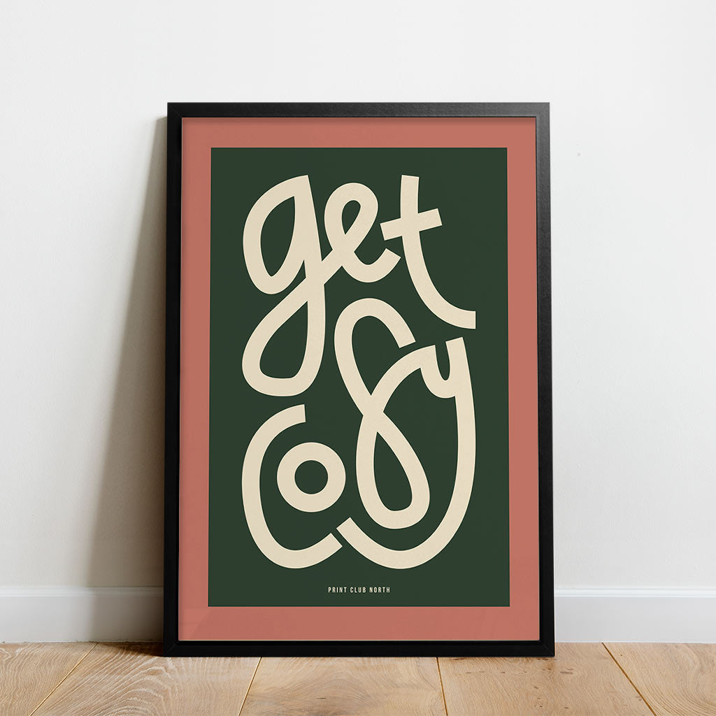 Get Cosy, Playful Typographic Print