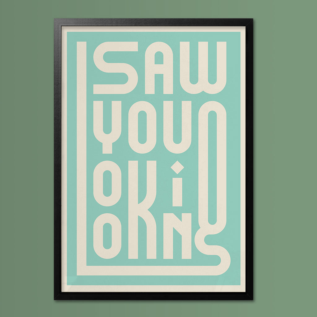 Saw You Looking Wall Art