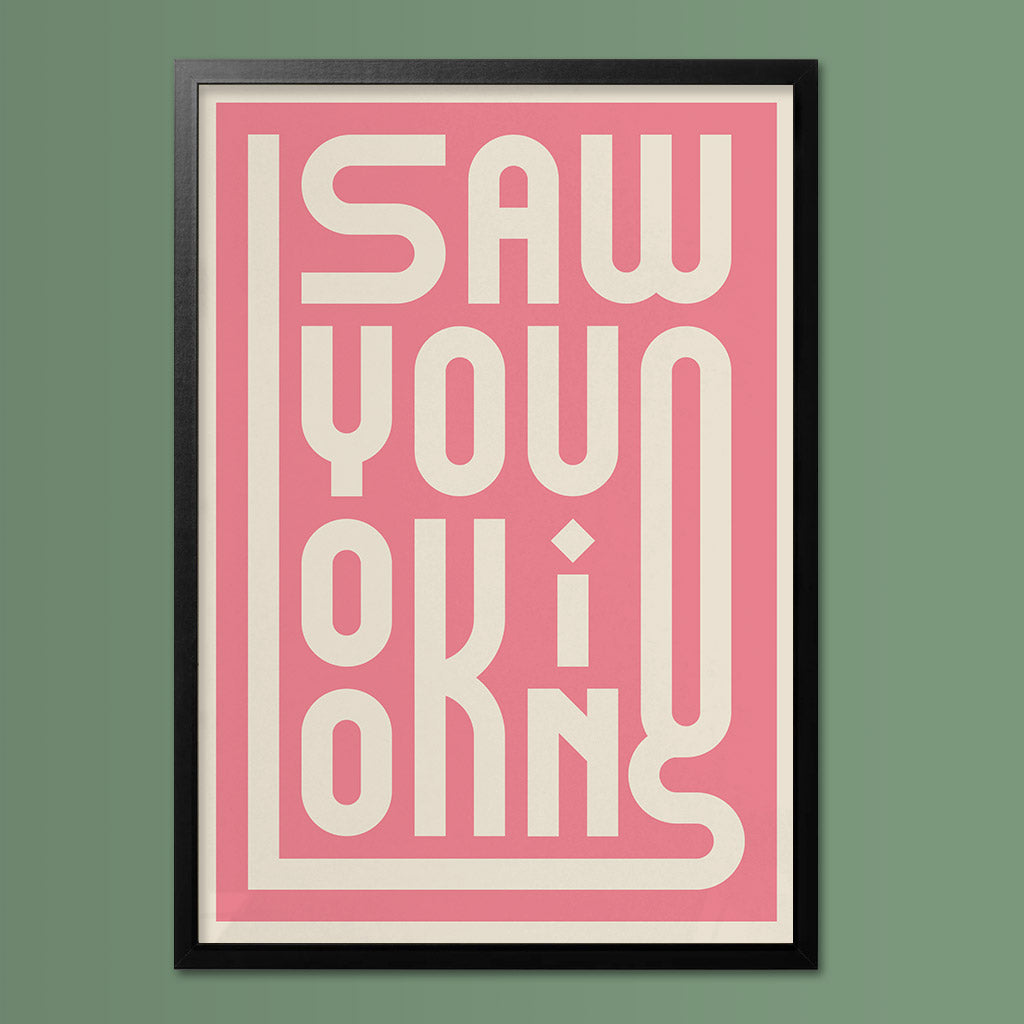 Saw You Looking Wall Art