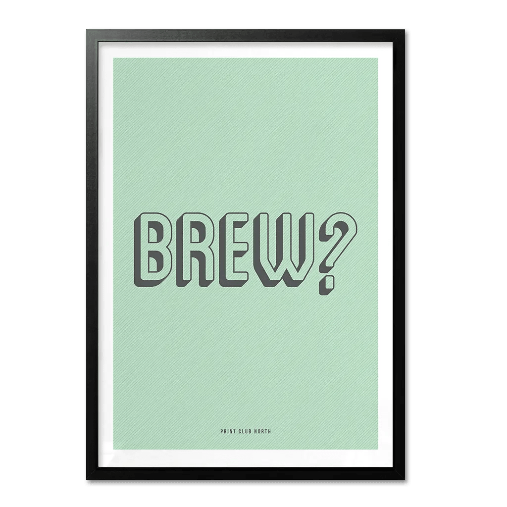 Brew Typographic Print - Print Club North
