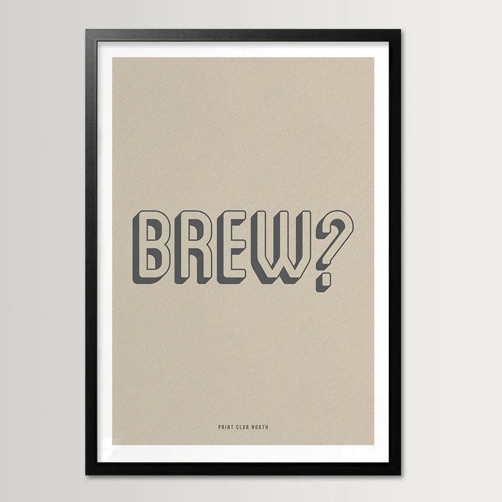 Brew Typographic Print - Print Club North