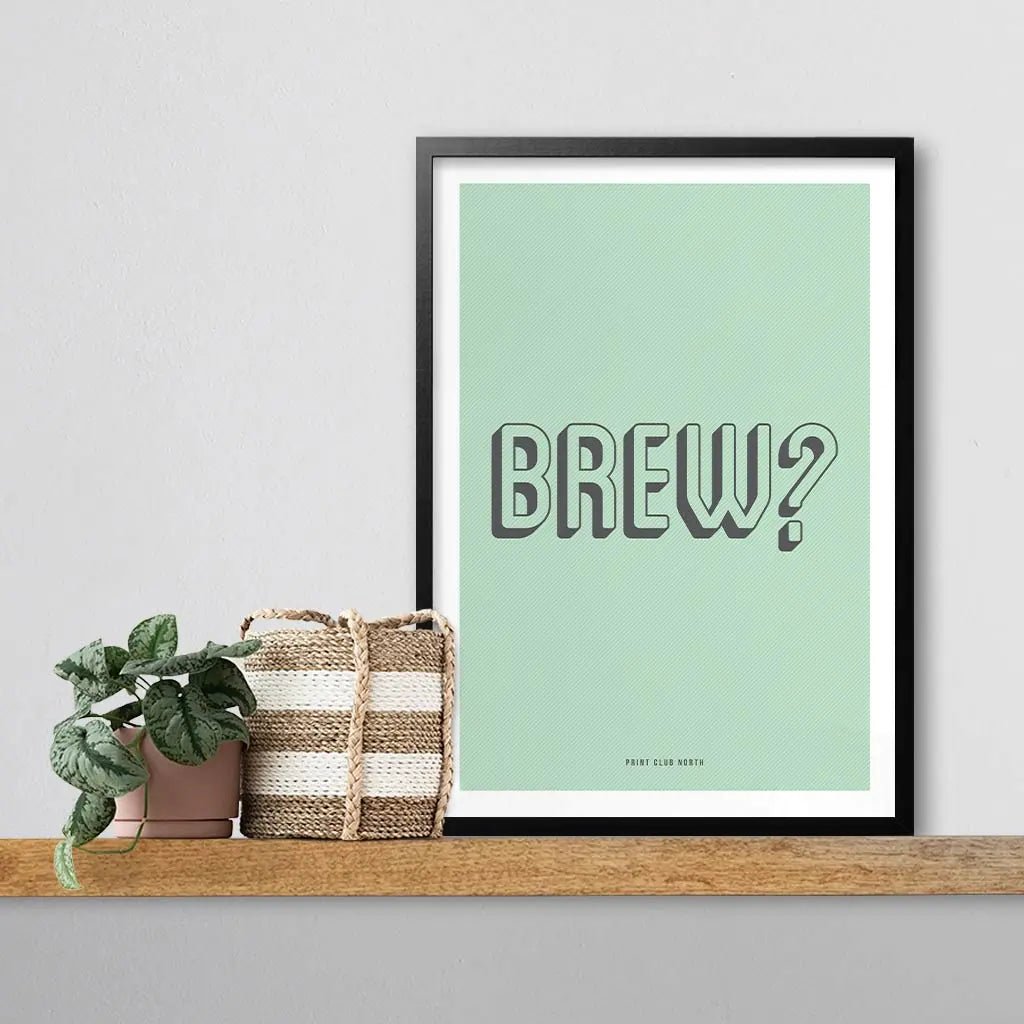 Brew Typographic Print - Print Club North