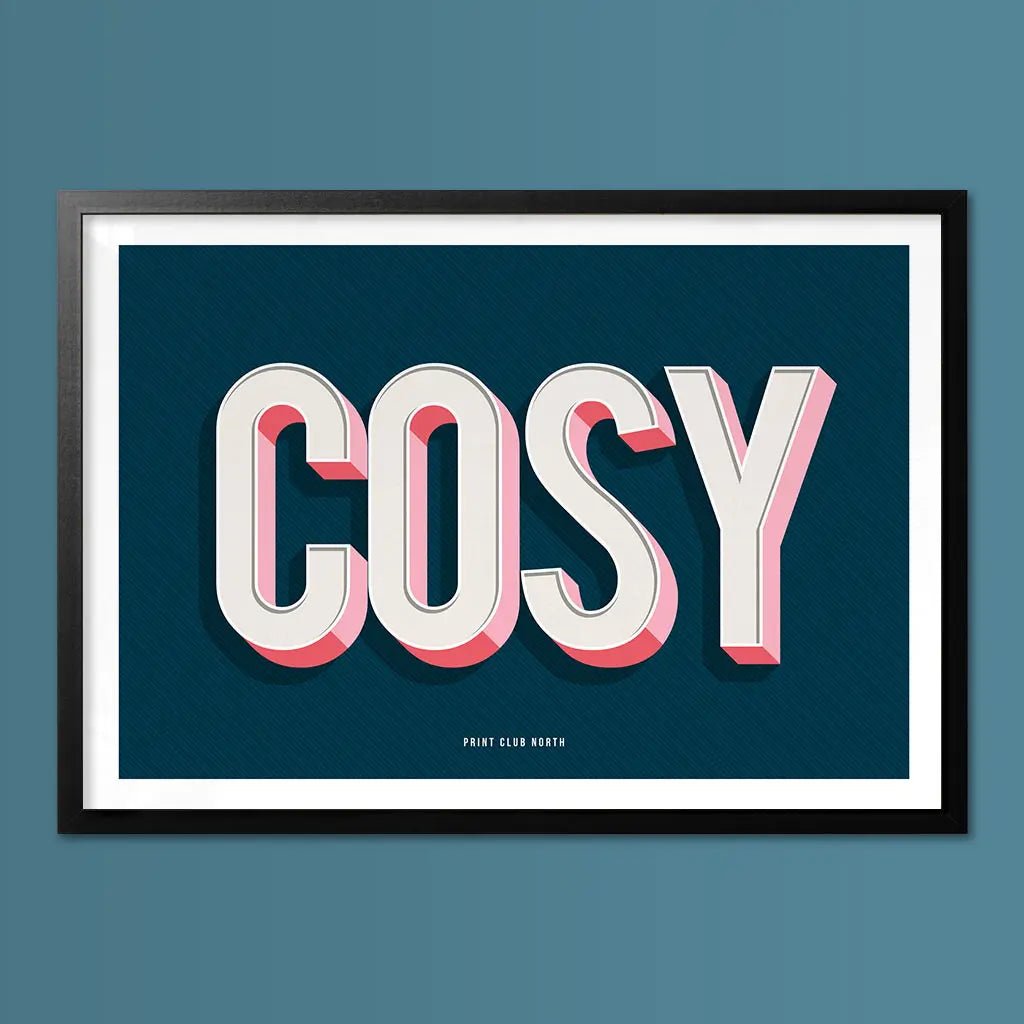 Cosy Typographic Print - Print Club North