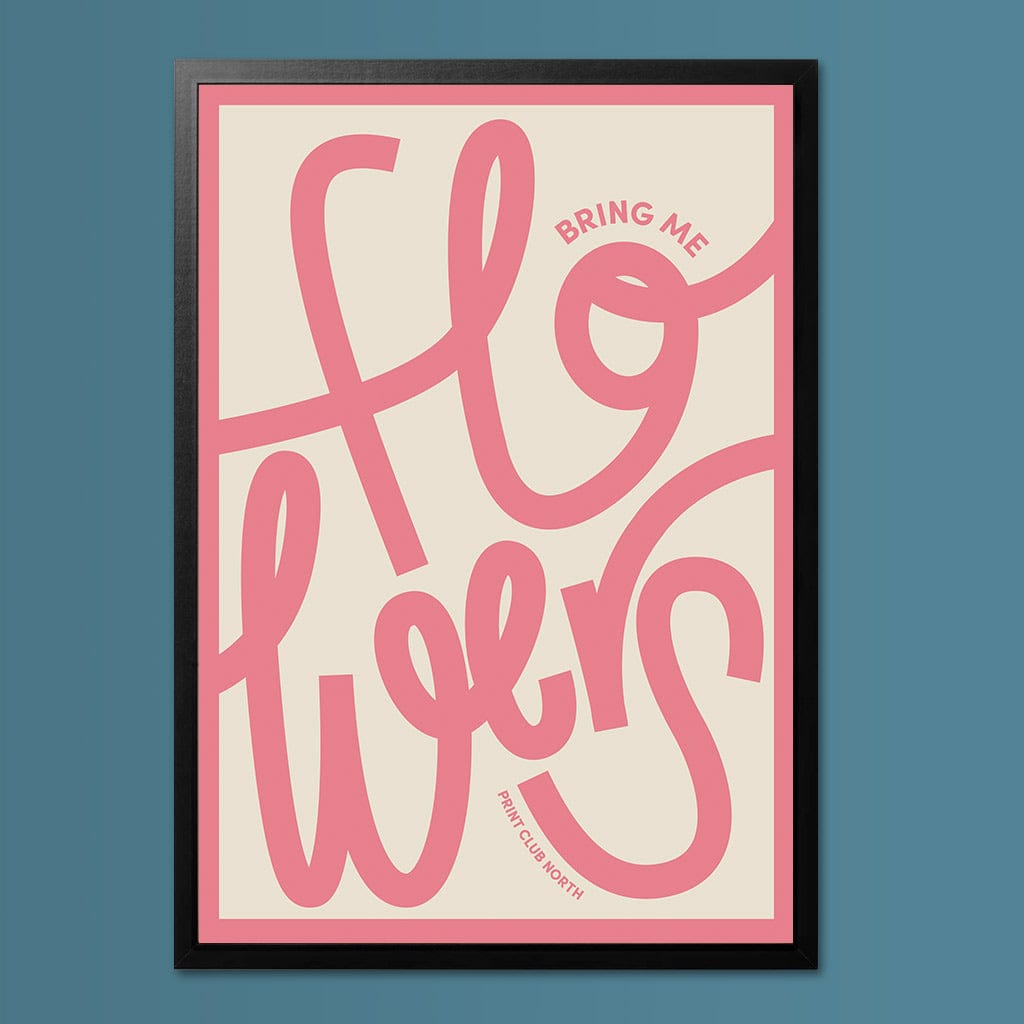 Flowers Typographic Print - Print Club North