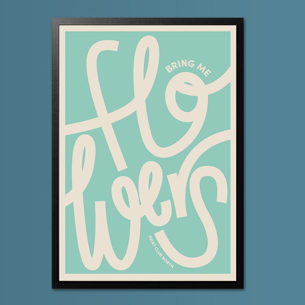 Flowers Typographic Print - Print Club North