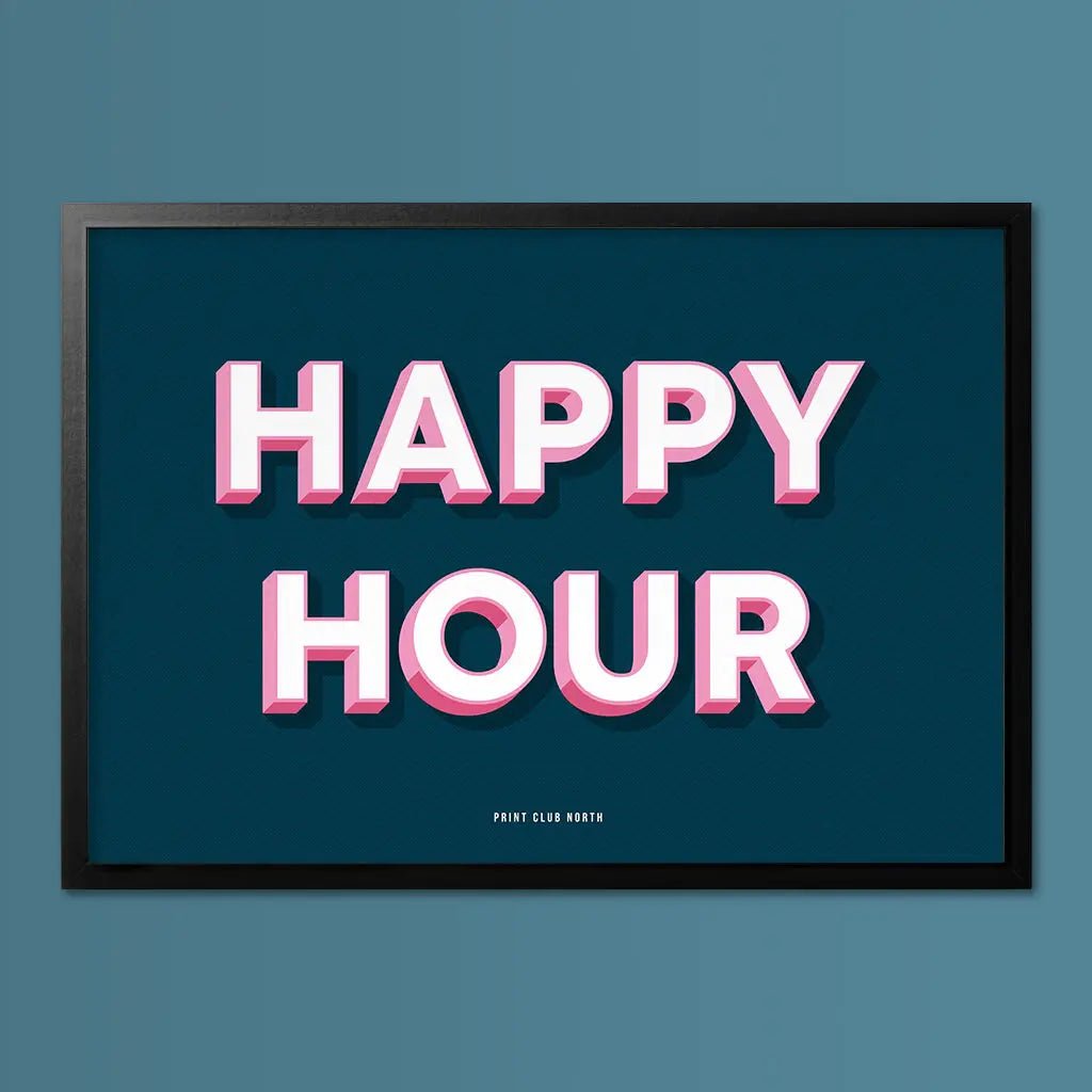 Happy Hour Typographic Print - Print Club North