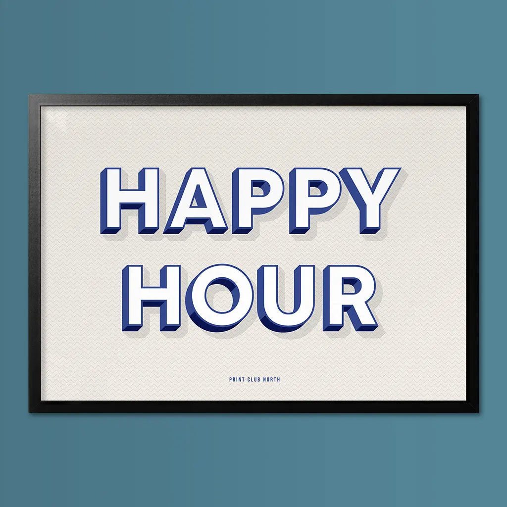 Happy Hour Typographic Print - Print Club North