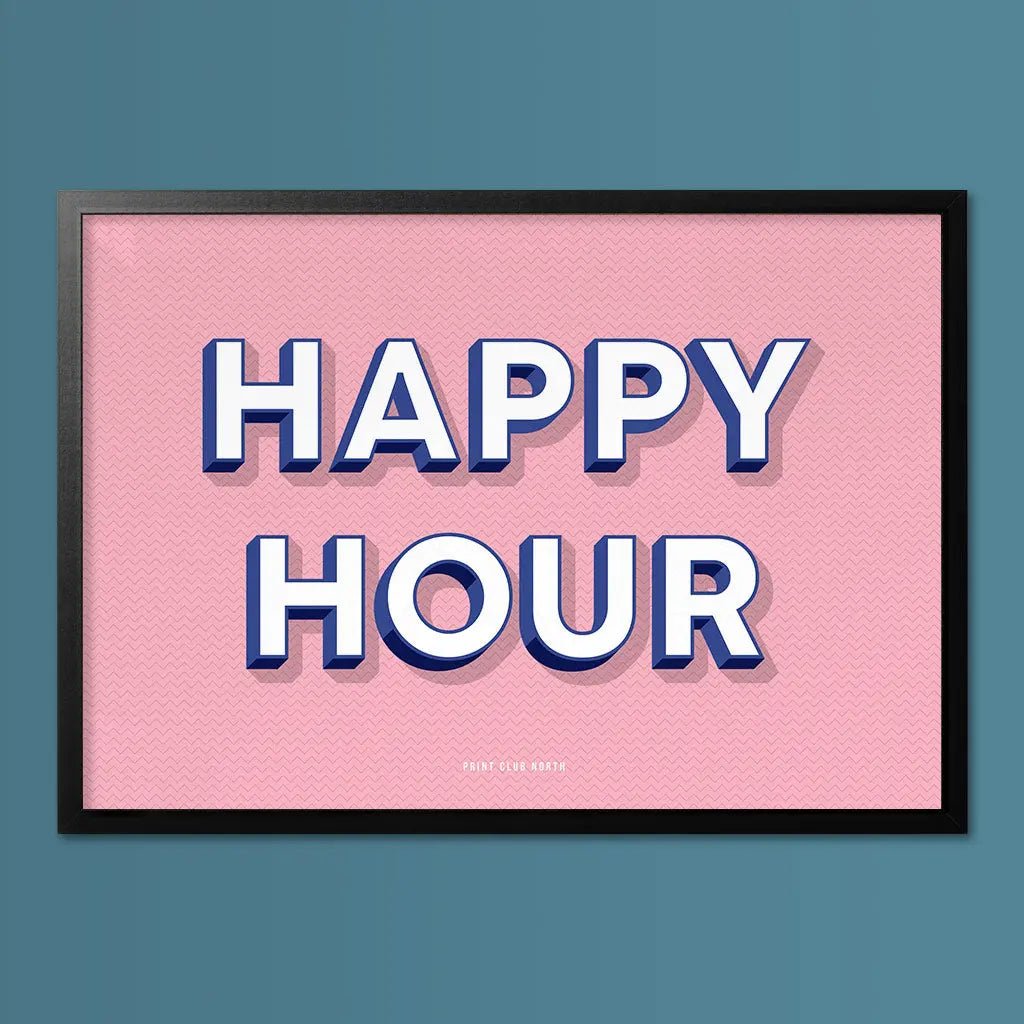 Happy Hour Typographic Print - Print Club North