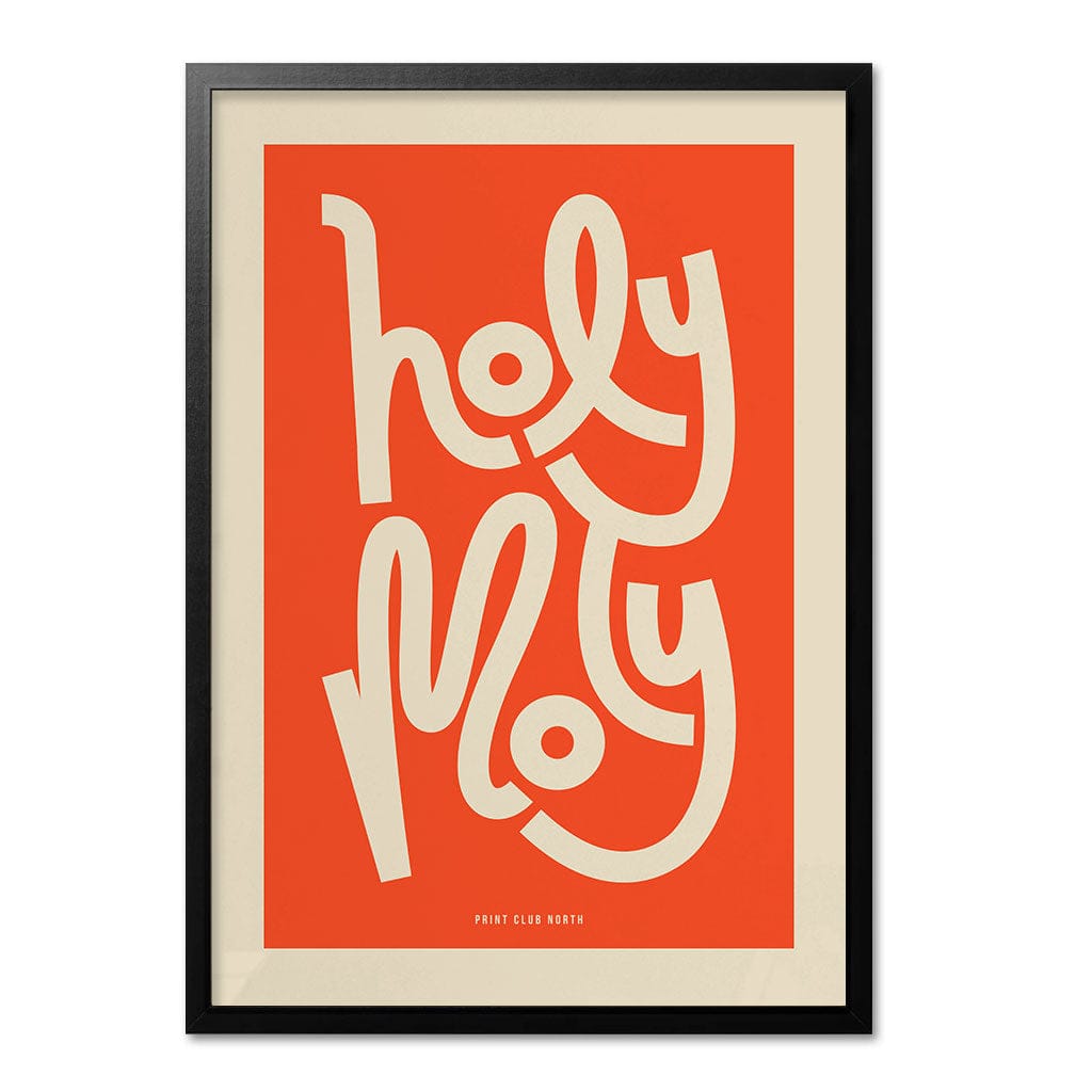 Holy Moly, Playful Northern Typographic Print - Print Club North