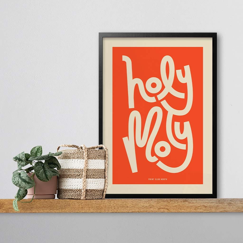 Holy Moly, Playful Northern Typographic Print - Print Club North