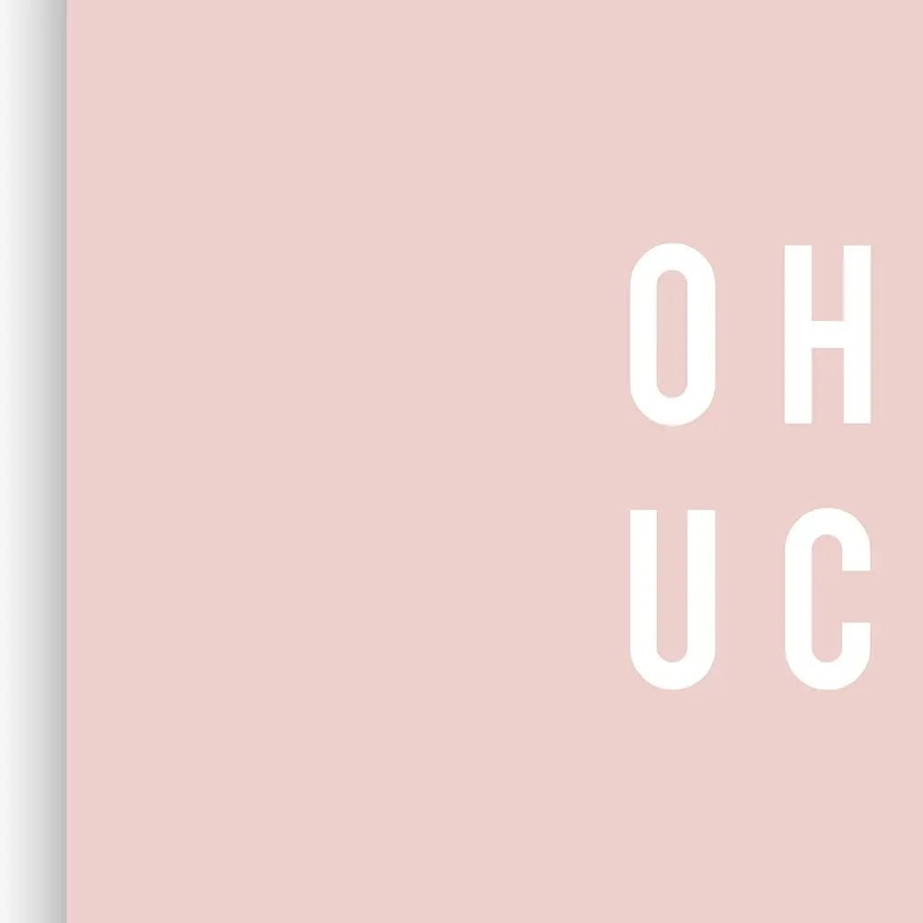 OHFUCK Typographic Print - Print Club North