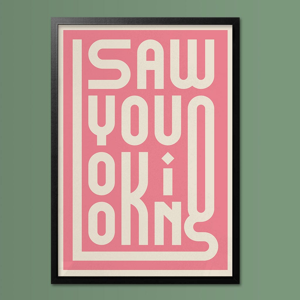 Saw You Looking Print - Print Club North