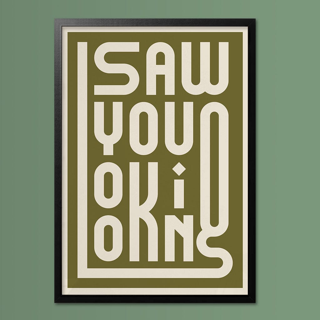 Saw You Looking Print - Print Club North